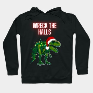 Wreck the Halls Hoodie